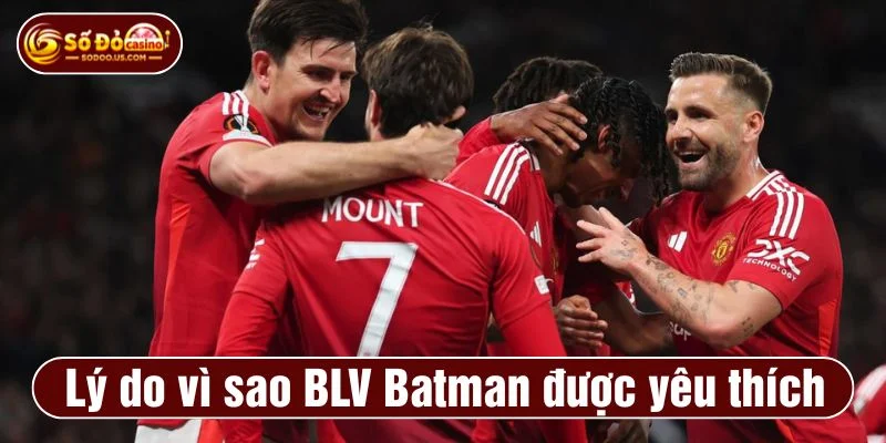 BLV Batman Xoilac